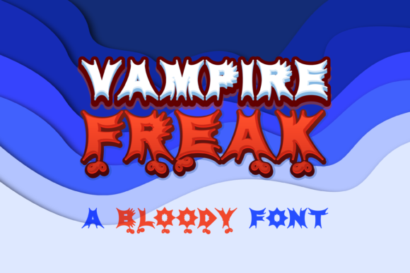 Vampire Freak Font: Adding Personality to Your Campaign Visuals